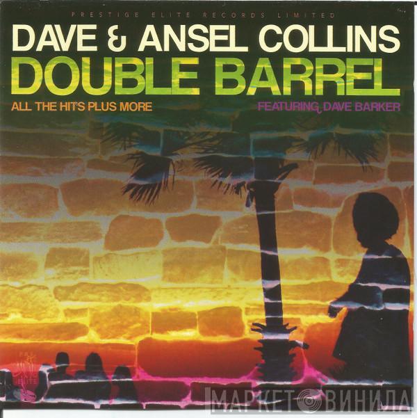 Dave & Ansel Collins, Dave Barker  - Double Barrel (All The Hits Plus More)