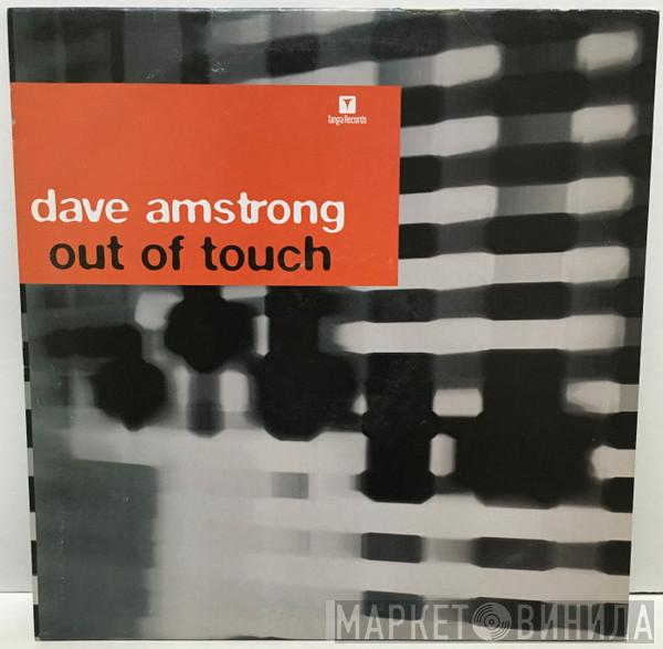  Dave Armstrong  - Out Of Touch