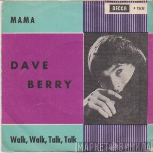  Dave Berry  - Mama