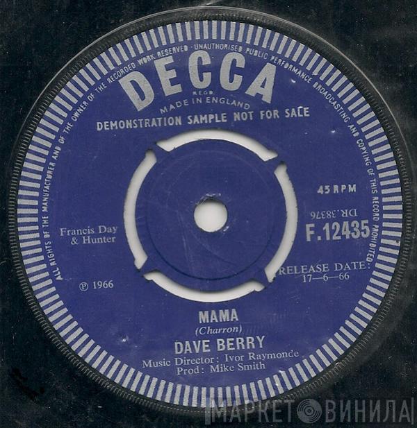  Dave Berry  - Mama