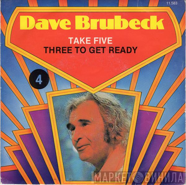 Dave Brubeck - Take Five / Three To Get Ready
