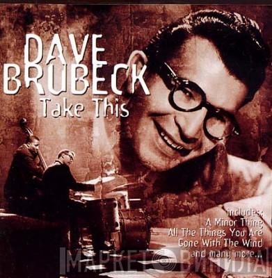 Dave Brubeck - Take This