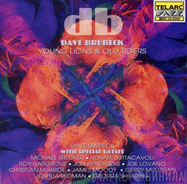 Dave Brubeck - Young Lions & Old Tigers