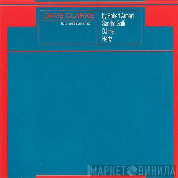  Dave Clarke  - Four Season (Rmx)