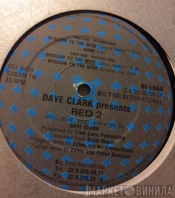 Dave Clarke - Red 2 (Remixes)
