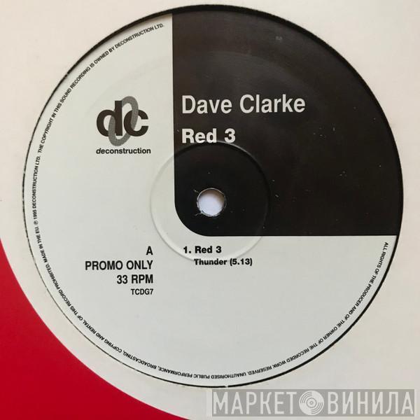 Dave Clarke - Red 3