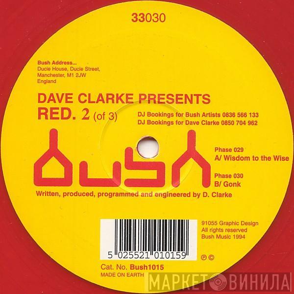 Dave Clarke - Red. 2 (Of 3)