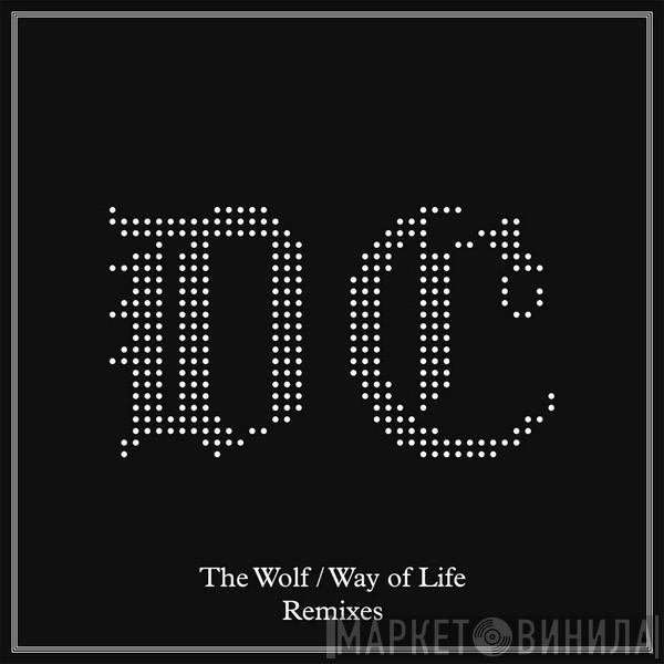 Dave Clarke - The Wolf / Way Of Life (Remixes)