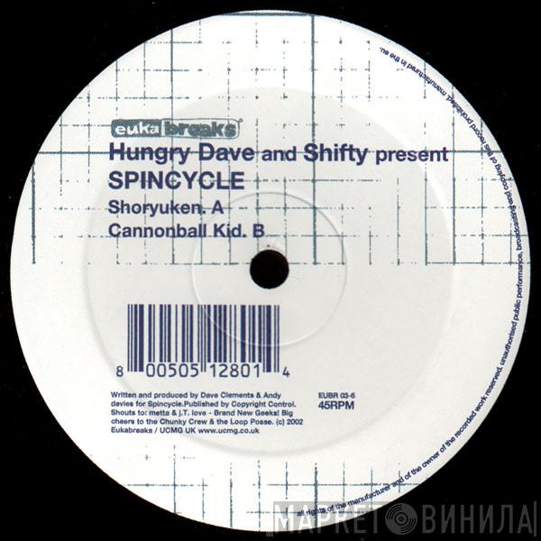 Dave Clements, Shifty , Spincycle - Shoryuken