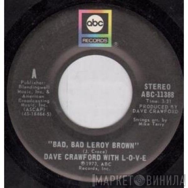 Dave Crawford - Bad, Bad Leroy Brown
