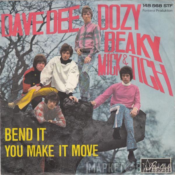 Dave Dee, Dozy, Beaky, Mick & Tich - Bend It / You Make It Move