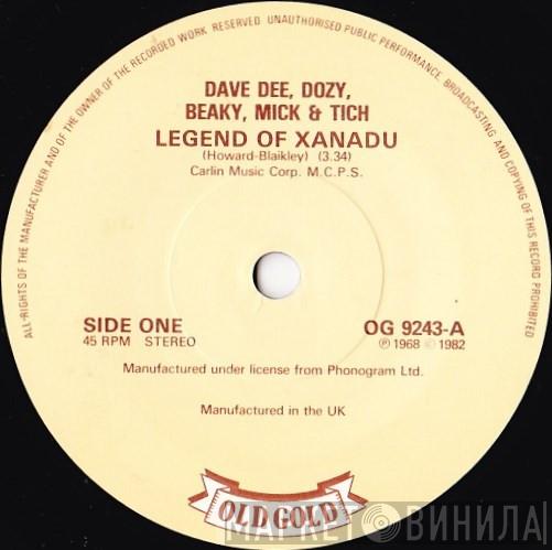 Dave Dee, Dozy, Beaky, Mick & Tich - Legend Of Xanadu / Zabadak