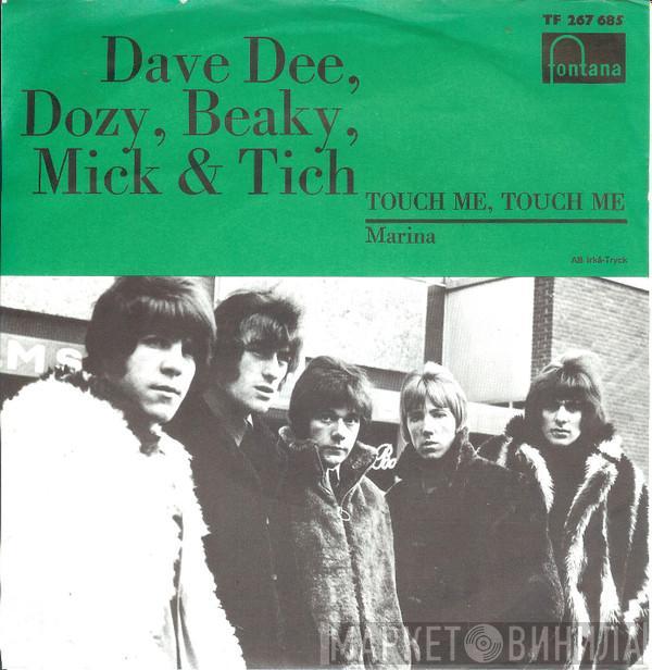 Dave Dee, Dozy, Beaky, Mick & Tich - Touch Me Touch Me / Marina