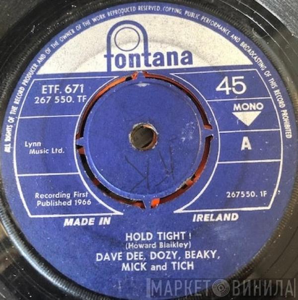  Dave Dee, Dozy, Beaky, Mick & Tich  - Hold Tight!