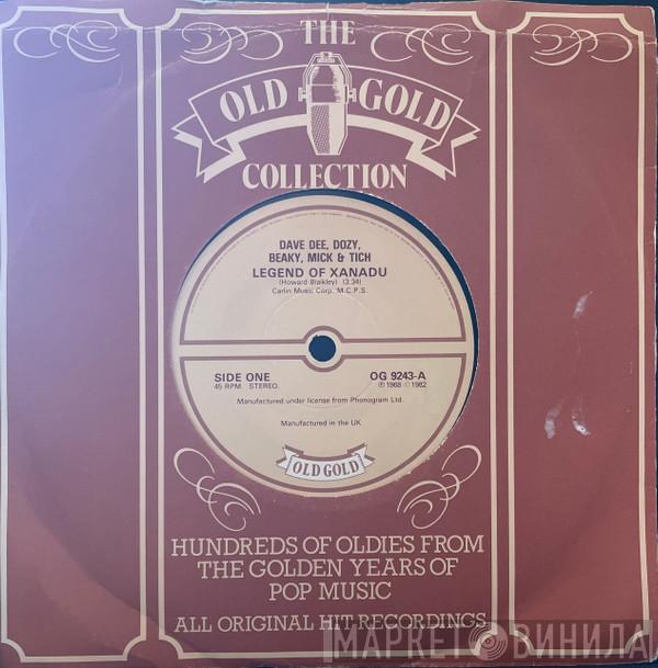 Dave Dee, Dozy, Beaky, Mick & Tich - Legend Of Xanadu