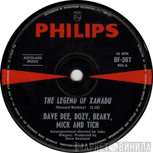  Dave Dee, Dozy, Beaky, Mick & Tich  - The Legend Of Xanadu