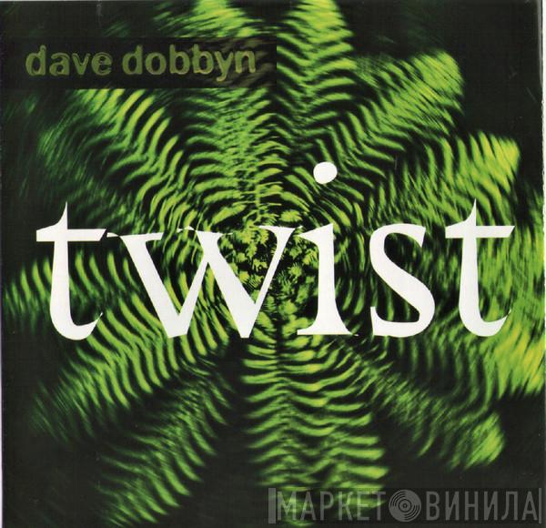 Dave Dobbyn - Twist