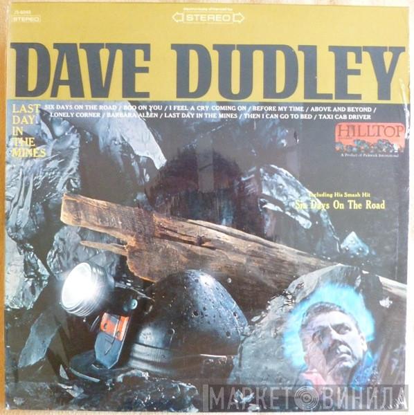Dave Dudley - Last Day In The Mines