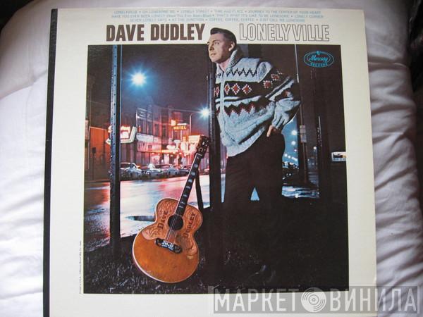  Dave Dudley  - Lonelyville