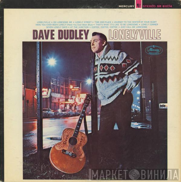 Dave Dudley - Lonelyville