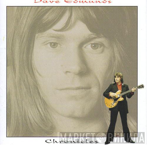 Dave Edmunds - Chronicles