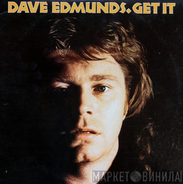  Dave Edmunds  - Get It