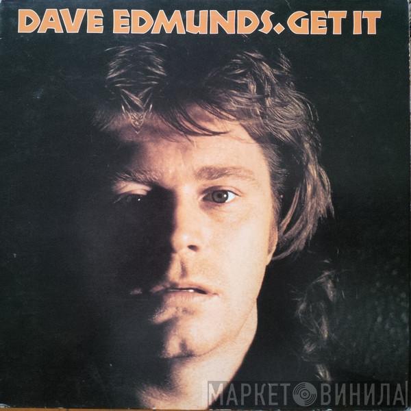  Dave Edmunds  - Get It