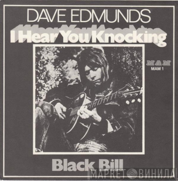  Dave Edmunds  - I Hear You Knocking