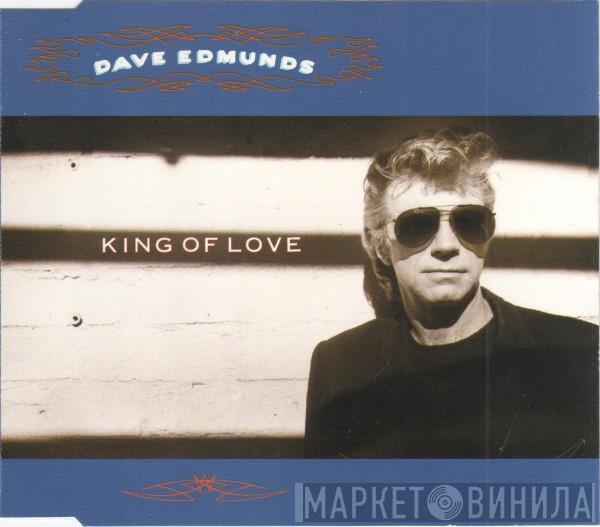 Dave Edmunds - King Of Love