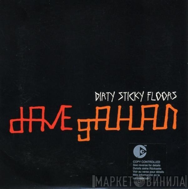 Dave Gahan - Dirty Sticky Floors