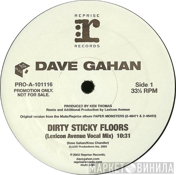  Dave Gahan  - Dirty Sticky Floors