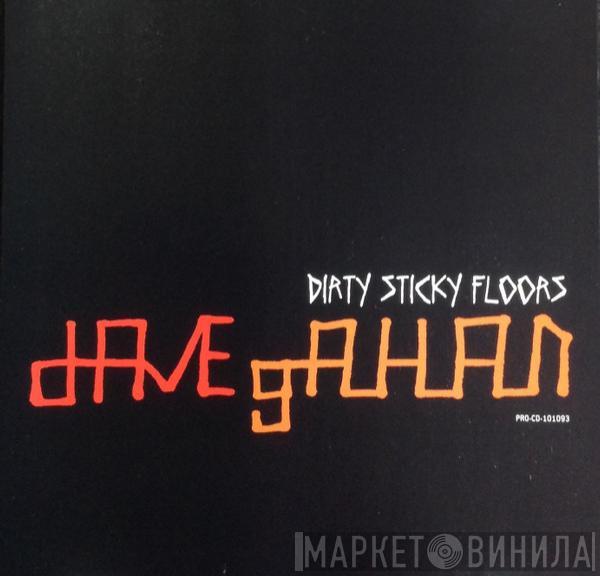  Dave Gahan  - Dirty Sticky Floors