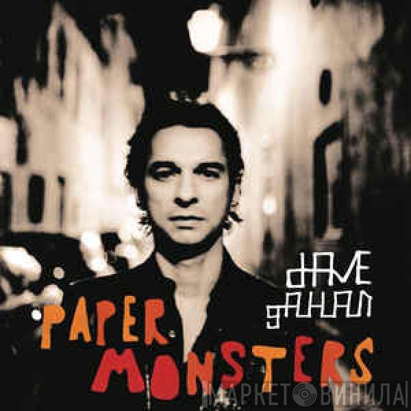  Dave Gahan  - Paper Monsters