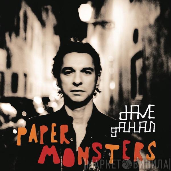  Dave Gahan  - Paper Monsters