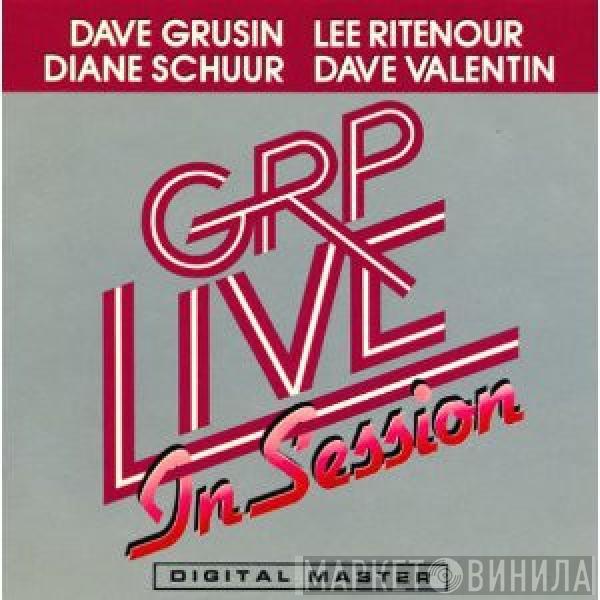 , Dave Grusin , Lee Ritenour , Diane Schuur  Dave Valentin  - GRP Live In Session