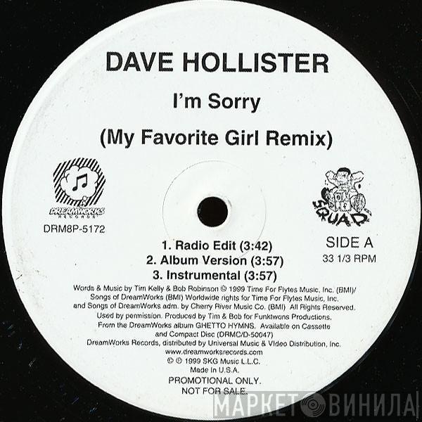  Dave Hollister  - I'm Sorry (My Favorite Girl Remix) / My Favorite Girl