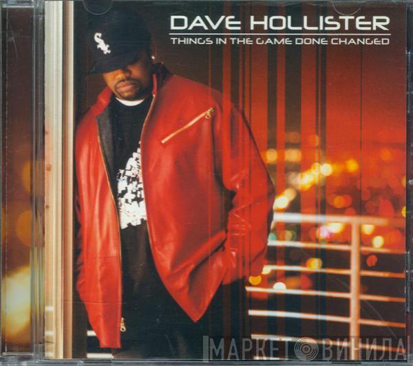 Dave Hollister - Things In The Game Done Changed