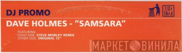 Dave Holmes - Samsara