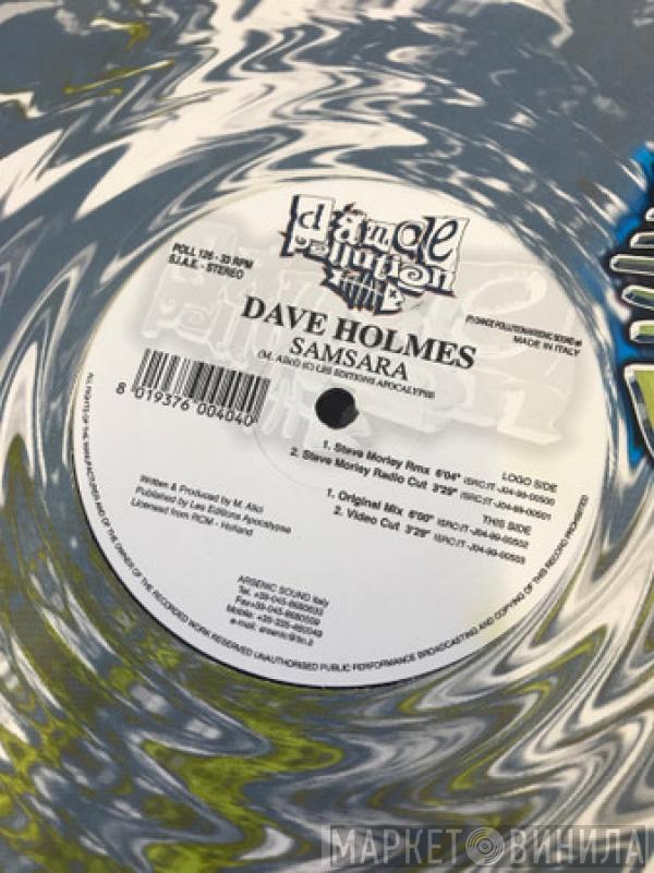  Dave Holmes  - Samsara