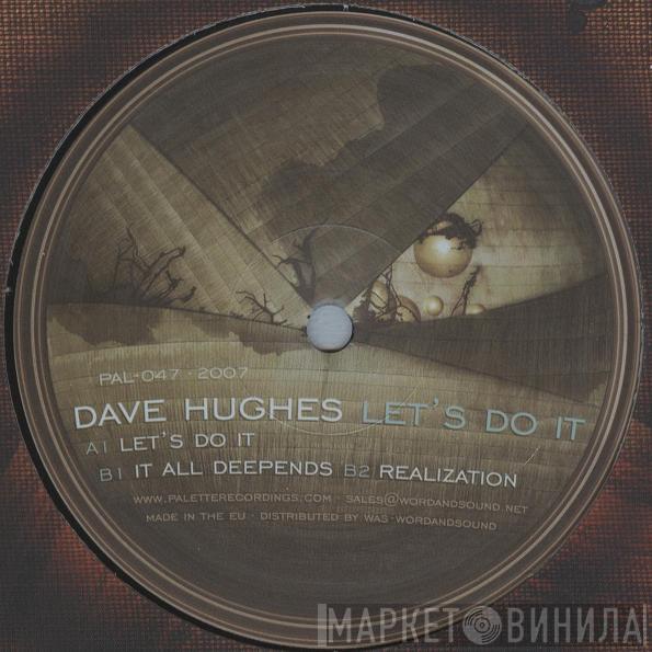 Dave Hughes - Let's Do It