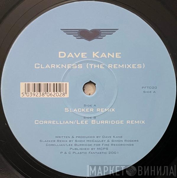 Dave Kane - Clarkness (The Remixes)