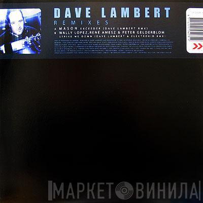 Dave Lambert  - Remixes