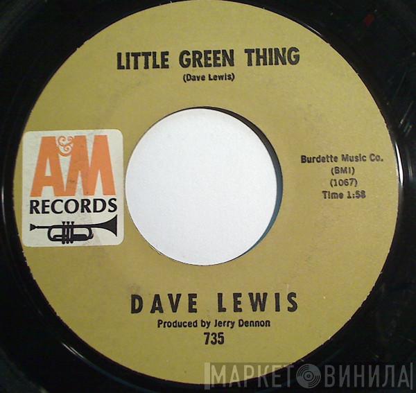 Dave Lewis  - Little Green Thing / Lip Service