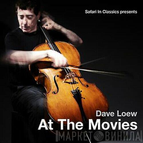 Dave Loew - Safari In Classics Present Dave Leow At The Movies