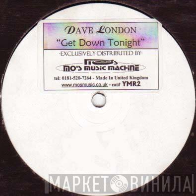 Dave London - Get Down Tonight