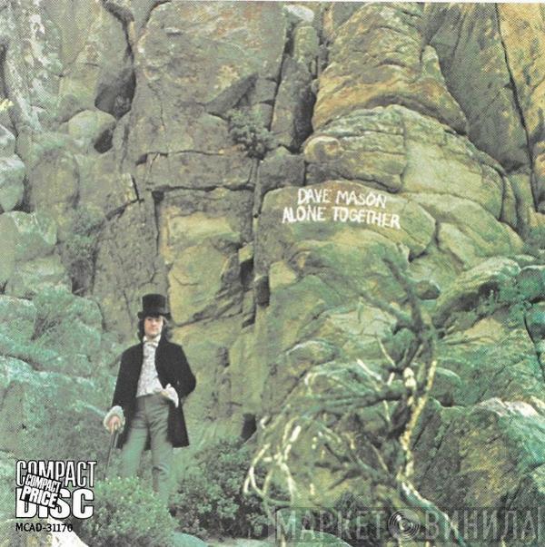  Dave Mason  - Alone Together