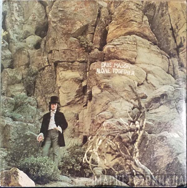  Dave Mason  - Alone Together