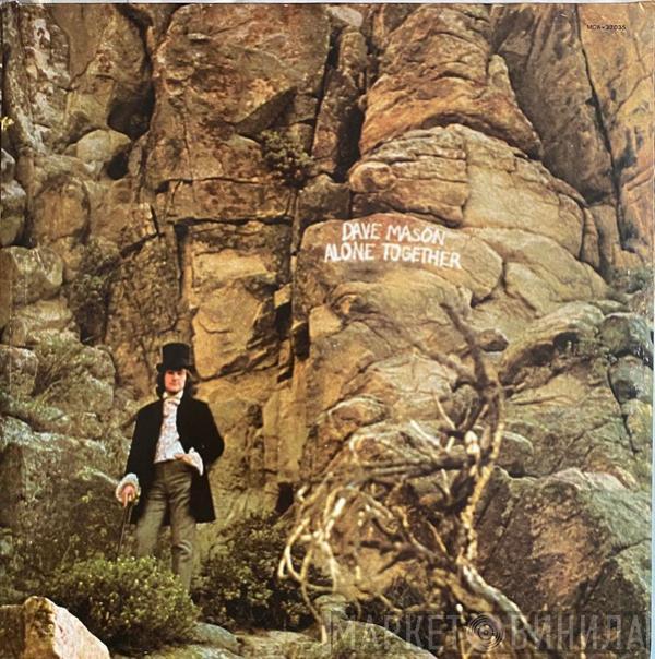  Dave Mason  - Alone Together