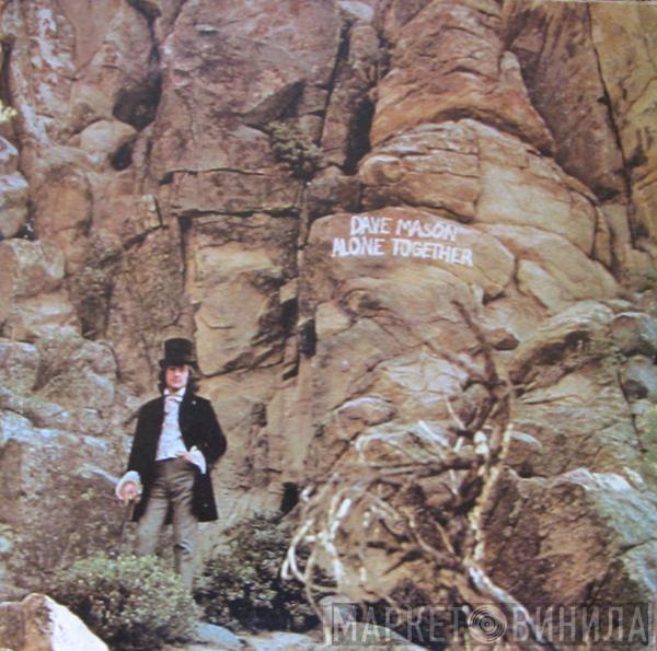  Dave Mason  - Alone Together