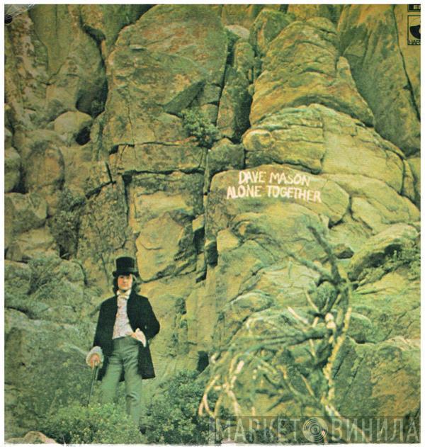  Dave Mason  - Alone Together